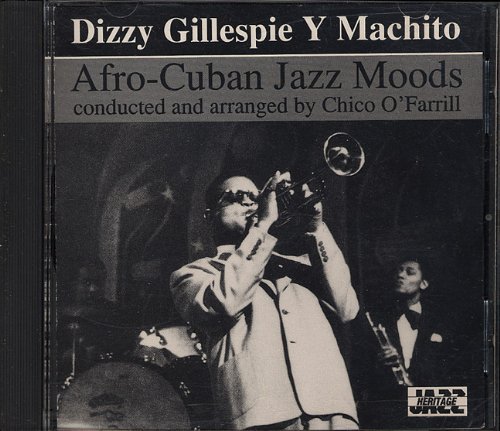 Dizzy Gillespie Y Machito/Afro-Cuban Jazz Moods